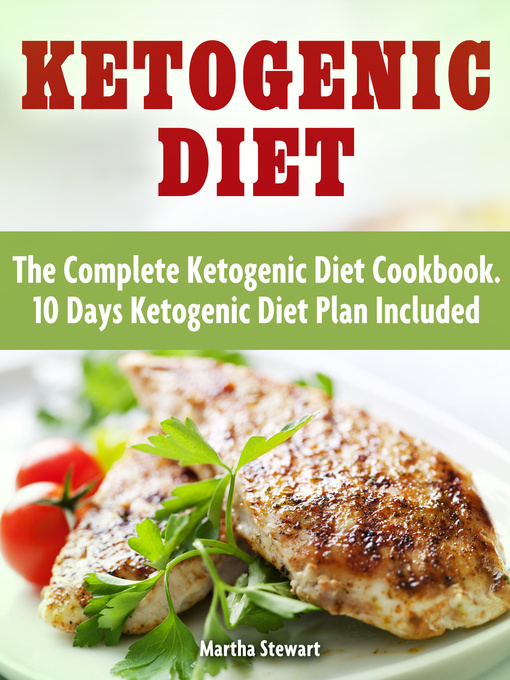 Title details for Ketogenic Diet by Martha Stewart - Available